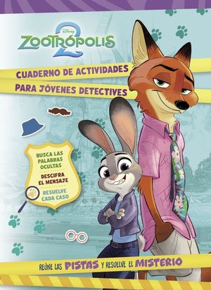 ZOOTR�POLIS 2. CUADERNO DE ACTIVIDADES PARA J�VENES DETECTIVES