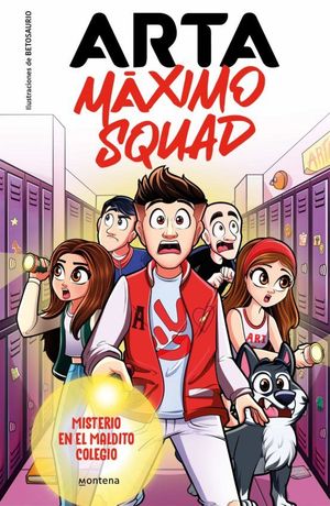 M�XIMO SQUAD 1 - MISTERIO EN EL MALDITO COLEGIO