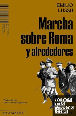 MARCHA SOBRE ROMA Y ALREDEDORES