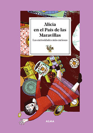 ALICIA EN EL PA�S DE LAS MARAVILLAS. LAS CURIOSIDADES M�S CURIOSAS