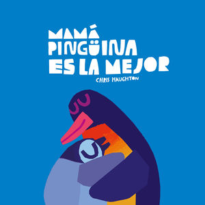 MAM� PING�INA ES LA MEJOR (LIBRO DE CART�N)