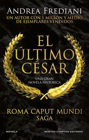 ROMA CAPUT MUNDI 2. EL LTIMO CSAR
