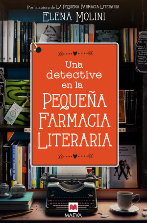 UNA DETECTIVE EN LA PEQUE�A FARMACIA LITERARIA