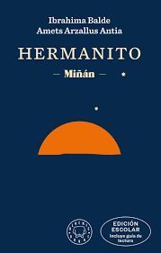HERMANITO. EDICI�N ESCOLAR (INCLUYE GU�A DE LECTURA)