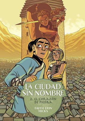 LA CIUDAD SIN NOMBRE 2. EL CORAZ�N DE PIEDRA