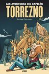 LAS AVENTURAS DEL CAPITN TORREZNO, VOLUMEN 1. HORIZONTES LEJANOS Y ESCALA REAL