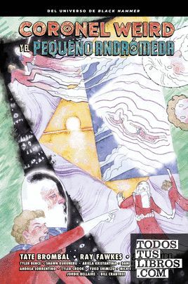 CORONEL WEIRD Y EL PEQUE�O ANDROMEDA