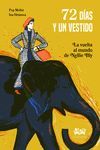 72 D�AS Y UN VESTIDO. LA VUELTA AL MUNDO DE NELLIE BLY