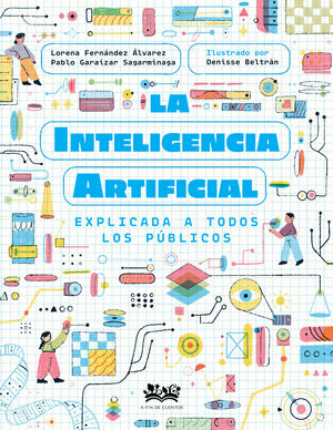 LA INTELIGENCIA ARTIFICIAL EXPLICADA A TODOS LOS P�BLICOS