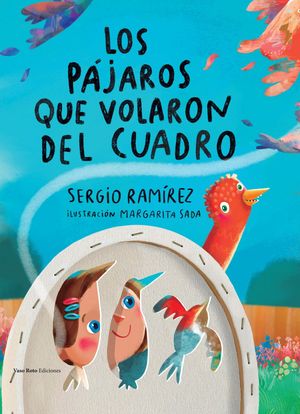 LOS P�JAROS QUE VOLARON DEL CUADRO