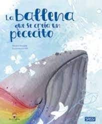 LA BALLENA QUE CREYO LIBROS ILUSTRADOS