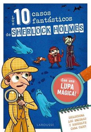 LOS DIEZ CASOS FANTSTICOS DE SHERLOCK HOLMES