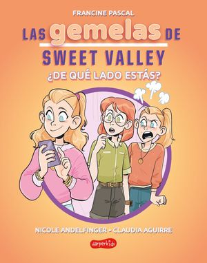 LAS GEMELAS DE SWEET VALLEY: �DE QU� LADO EST�S? (LIBRO 3)