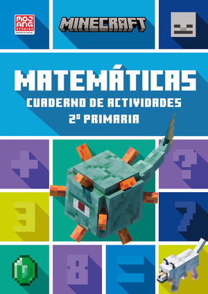 MINECRAFT OFICIAL: CUADERNO DE ACTIVIDADES, MATEMTICAS 2. PRIMARIA