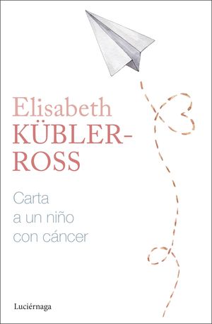 CARTA A UN NIO CON CNCER