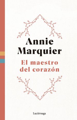 EL MAESTRO DEL CORAZN