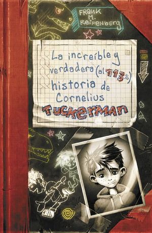 LA INCREBLE Y VERDADERA (AL 113%) HISTORIA DE CORNELIUS TUCKERMAN