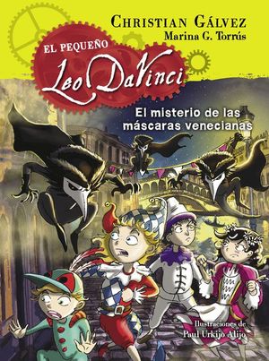 EL MISTERIO DE LAS MSCARAS VENECIANAS (EL PEQUEO LEO DA VINCI 4)