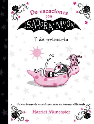 DE VACACIONES CON ISADORA MOON (1 DE PRIMARIA) (ISADORA MOON)