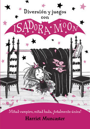 DIVERSI�N Y JUEGOS CON ISADORA MOON
