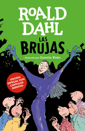 LAS BRUJAS (EDICIN ESPECIAL CON CAPTULOS INDITOS) (COLECCIN ALFAGUARA CLSIC