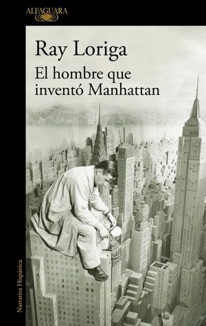 EL HOMBRE QUE INVENT MANHATTAN