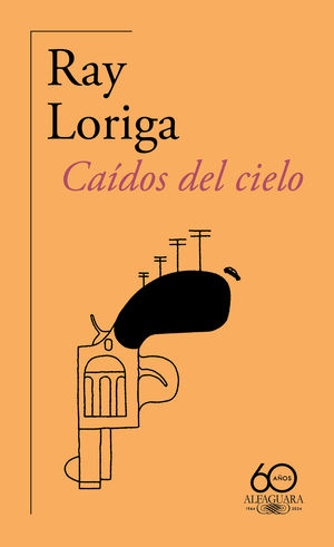 CADOS DEL CIELO (60. ANIVERSARIO DE ALFAGUARA)