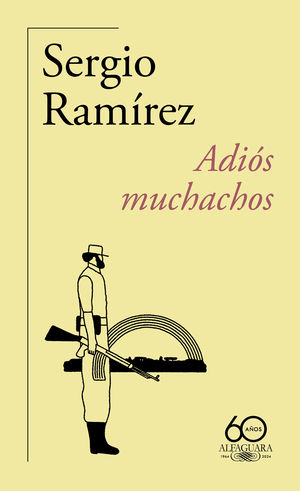ADI�S MUCHACHOS (60.� ANIVERSARIO DE ALFAGUARA)