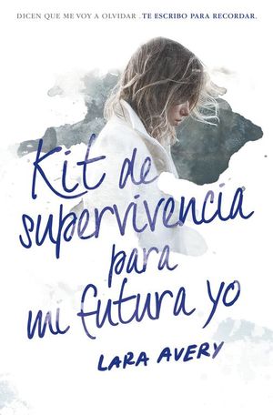 KIT DE SUPERVIVIENCIA PARA MI FUTURA YO