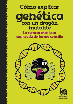 C�MO EXPLICAR GEN�TICA CON UN DRAG�N MUTANTE