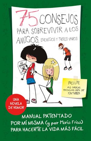 75 CONSEJOS PARA SOBREVIVIR A LOS AMIGOS, ENEMIGOS Y TROLES VARIOS (SERIE 75 CON