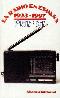 LA RADIO EN ESPAÑA 1923-1997