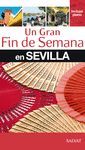 G. FIN SEMANA SEVILLA