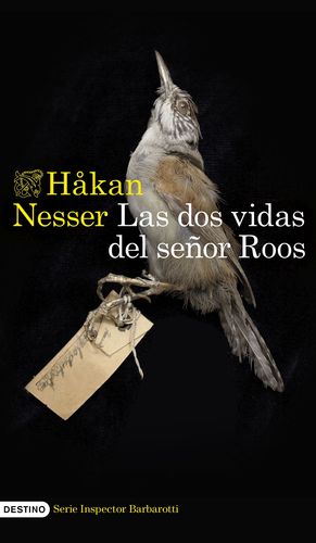 LAS DOS VIDAS DEL SE�OR ROOS (SERIE INSPECTOR BARBAROTTI 3)