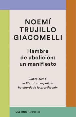 HAMBRE DE ABOLICI�N: UN MANIFIESTO