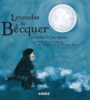 LAS LEYENDAS DE BCQUER (EDICIN EN RSTICA)