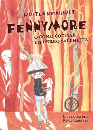 FENNYMORE O COMO COCINAR UN PERRO SALCHICHA