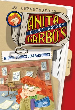 ANITA GARBO 2. MISIN: CMICS DESAPARECIDOS