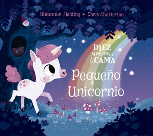 DIEZ MINUTOS Y A LA CAMA. PEQUE�O UNICORNIO