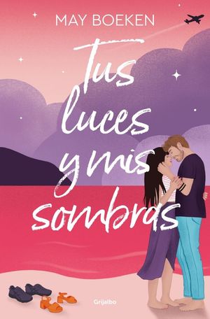 TUS LUCES Y MIS SOMBRAS (MEDITERRNEO 3)