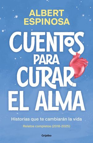 CUENTOS PARA CURAR EL ALMA (OMNIBUS)