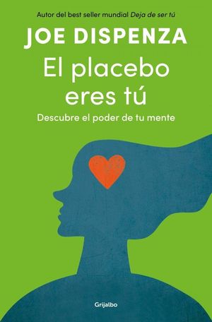 EL PLACEBO ERES T�