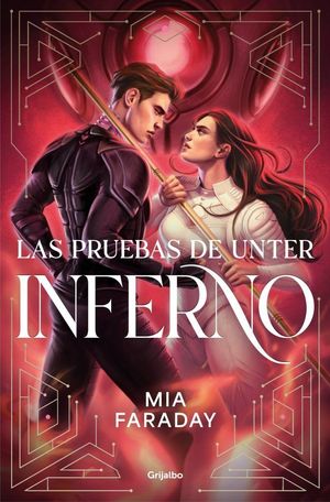 LAS PRUEBAS DE UNTER: INFERNO (TRILOG�A DE UNTER 2)