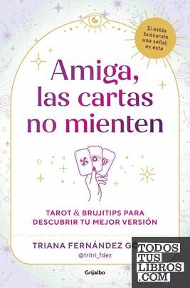 AMIGA, LAS CARTAS NO MIENTEN