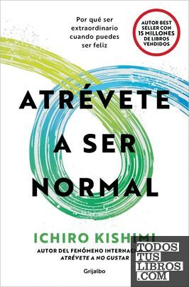 ATREVETE A SER NORMAL