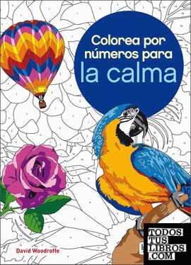 COLOREA POR NUMEROS PARA LA CALMA