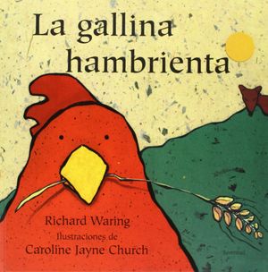 GALLINA HAMBRIENTA, LA (ALBUMES ILUSTRADOS)