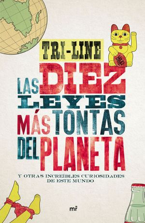 LAS 10 LEYES MS TONTAS DEL PLANETA