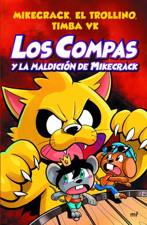 LOS COMPAS Y LA MALDICIN DE MIKECRACK 4