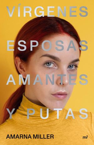 V�RGENES, ESPOSAS, AMANTES Y PUTAS